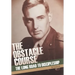 The Obstacle Course: The Long Road to Discipleship