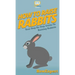 How To Raise Rabbits: Your Step By Step Guide To Raising Rabbits