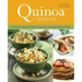 Quinoa Cuisine: 150 Creative Recipes for Super-Nutritious, Amazingly Delicious Dishes