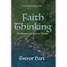 Faith Thinking, Second Edition: The Dynamics of Christian Theology
