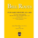 Bell Roots: Our Early History, 825-1800