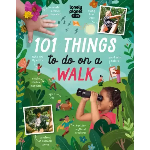 Lonely Planet Kids 101 Things to Do on a Walk