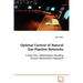Optimal Control of Natural Gas Pipeline Networks