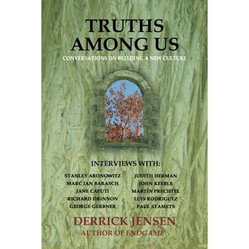Truths Among Us: Conversations on Building a New Culture