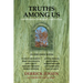 Truths Among Us: Conversations on Building a New Culture