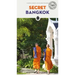 Secret Bangkok