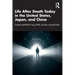 Life After Death Today in the United States, Japan, and China