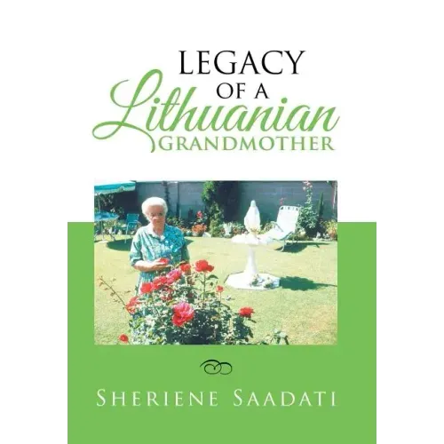 Legacy of a Lithuanian Grandmother