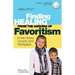 Healing from the Anguish of Favoritism