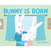 Bunny Is Born