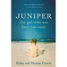 Juniper: The Girl Who Was Born Too Soon
