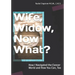 Wife, Widow, Now What?: How I Navigated the Cancer World and How You Can, Too