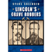 Lincoln's Grave Robbers (Scholastic Focus)
