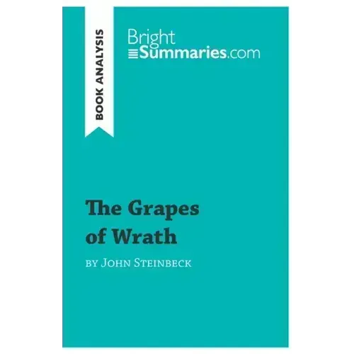 The Grapes of Wrath by John Steinbeck (Book Analysis): Detailed Summary, Analysis and Reading Guide
