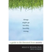 Things Might Go Terribly, Horribly Wrong: A Guide to Life Liberated from Anxiety