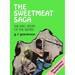 The Sweetmeat Saga