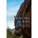 Continuing The Ride: Rebuilding Confidence from the Ground Up