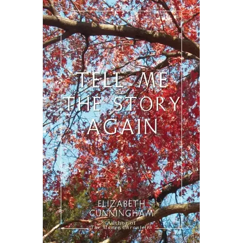 Tell Me The Story Again