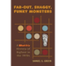 Far-Out, Shaggy, Funky Monsters: A What-It-Is History of Bigfoot in the 1970s