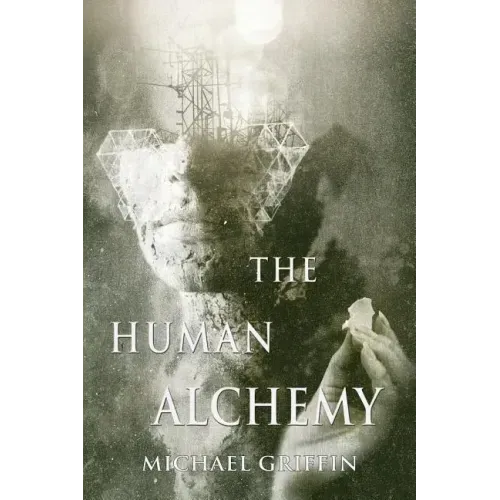 The Human Alchemy