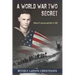 A World War Two Secret: Glenn P. Larson and the U-505