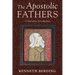 The Apostolic Fathers: A Narrative Introduction