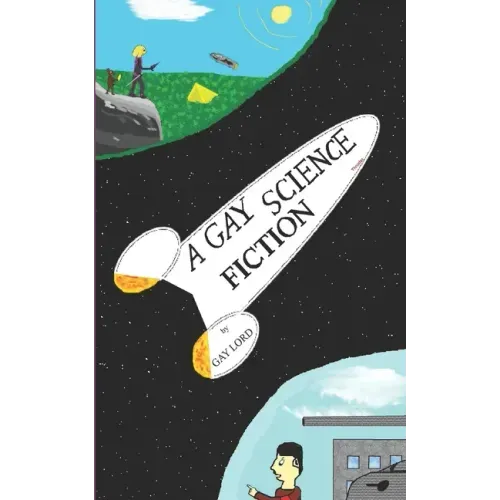 A Gay Science Fiction [English Edition]
