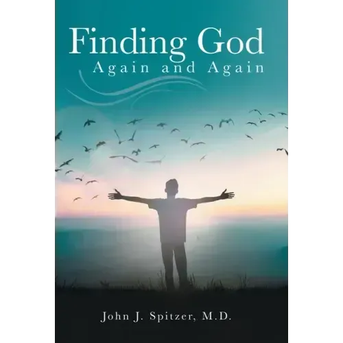 Finding God Again and Again