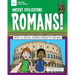 Ancient Civilizations: Romans!: With 25 Social Studies Projects for Kids