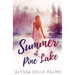 Summer at Pine Lake