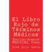 El Libro Rojo de Términos Médicos