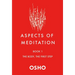 Aspects of Meditation Book 1: The Body, the First Step