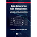 Agile Enterprise Risk Management: Risk-Based Thinking, Multi-Disciplinary Management and Digital Transformation