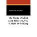 The Works of Alfred Lord Tennyson, Vol. 4, Idylls of the King