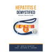 Hepatitis E Demystified: Doctor's Secret Guide