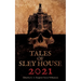 Tales of Sley House 2021