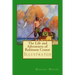 The Life and Adventures of Robinson Crusoe: Illustrated