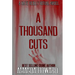 A Thousand Cuts