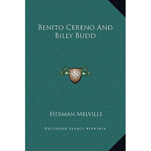 Benito Cereno And Billy Budd