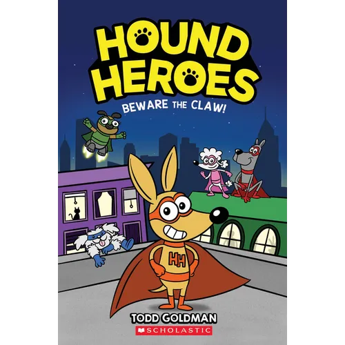 Beware the Claw! (Hound Heroes #1)