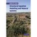 Structural Equation Modeling and Natural Systems