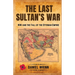 The Last Sultan's War