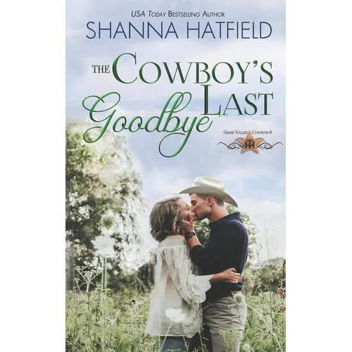 The Cowboy's Last Goodbye