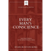 Every Man's Conscience: Early English Baptists and the Fight for Religious Liberty