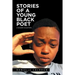 Stories of a Young Black Poet: 2-Volume Collection