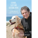 Come, Let Me Guide You: A Life Shared with a Guide Dog
