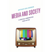 Media and Society: A Critical Perspective