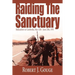 Raiding The Sanctuary: Redcatchers in Cambodia, May 12th - June 25th, 1970