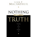Nothing But the Truth: Upholding the Gospel in a Doubting Age