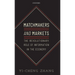 Matchmakers and Markets: The Revolutionary Role of Information in the Economy